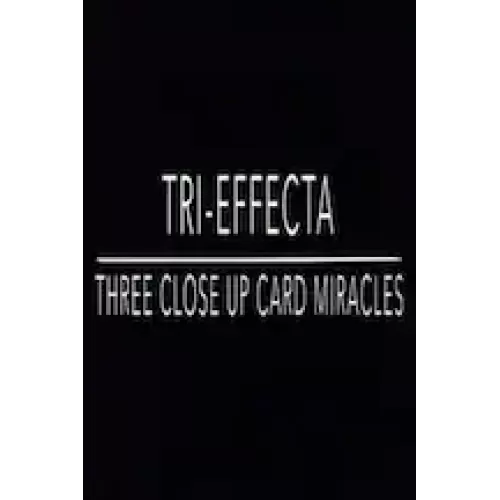 Tri-Effecta: Three Close Up Card Miracles by Cameron Francis