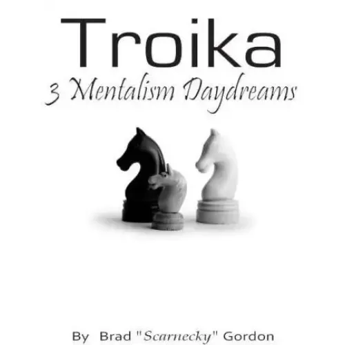 Troika by Brad Gordon