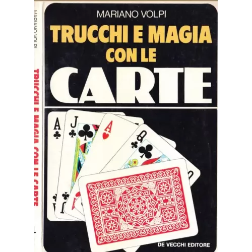 Trucchi E Magia Con Le Carte by Mariano Volpi