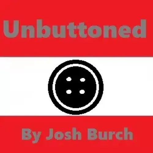 Unbuttoned by Joshua Burch