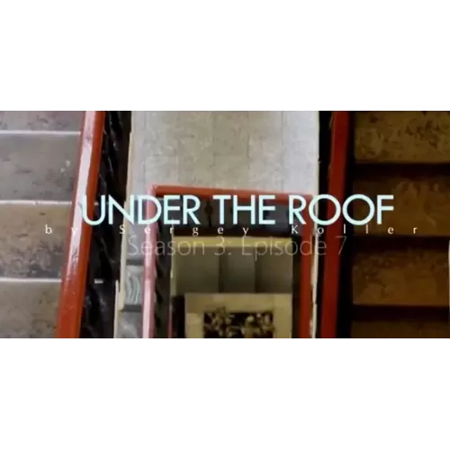 Under The Roof by Sergey Koller