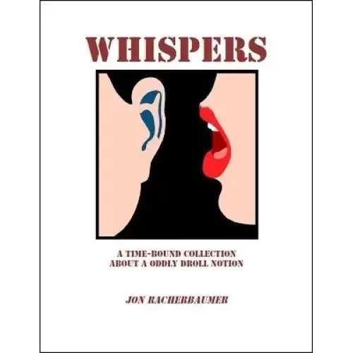 Whispers by Jon Racherbaumer