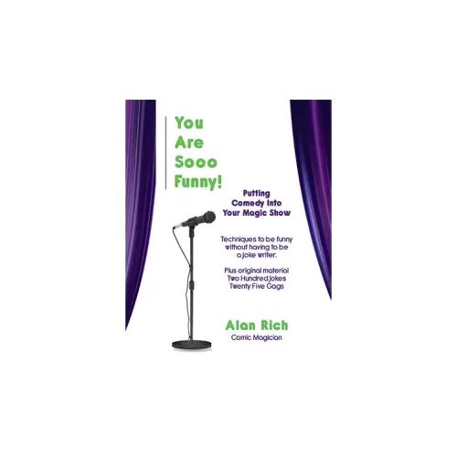 You Are Sooo Funny by Alan Rich