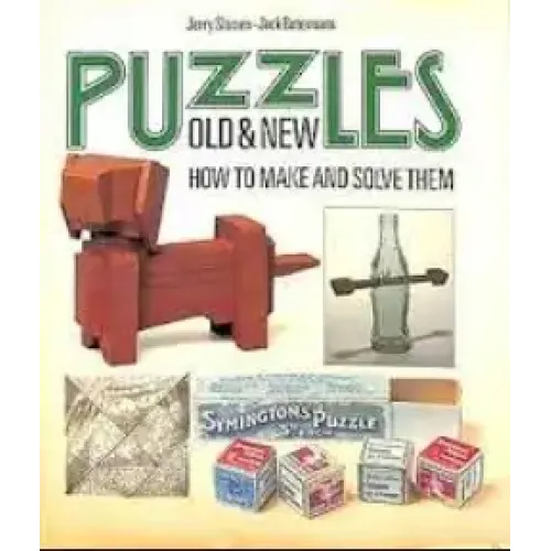 Puzzles Old & New How To Make And Solve Them