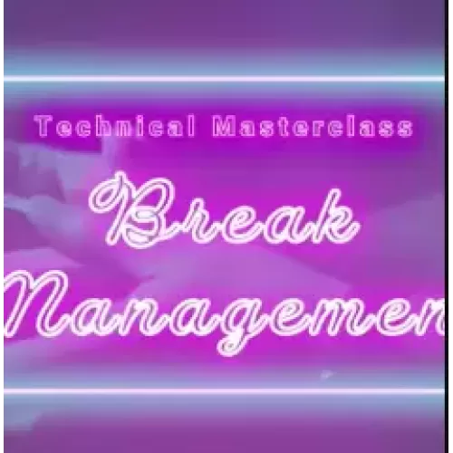 Break Management by Benjamin Earl