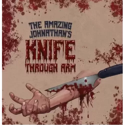 Dan Harlan – The Amazing Johnathan’s Knife Through Arm