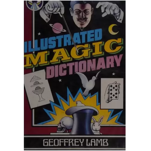 Illustrated Magic Dictionary by Geoffrey Lamb