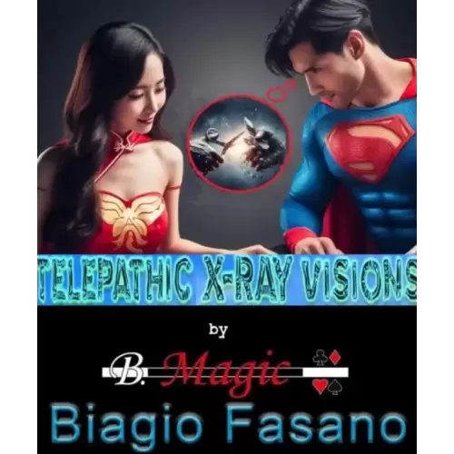 Telepathic X-Ray Visionn: The Catch of the Superhero by Biagio Fasano (B. Magic)