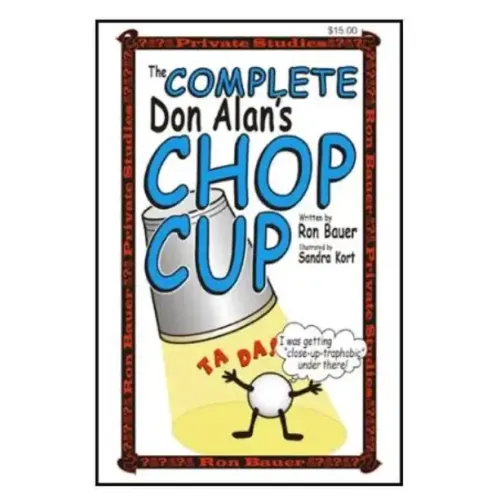 Ron Bauer Private Studies – The Complete Don Alan Chop Cup