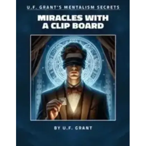 UF Grant - Miracles with a Clipboard