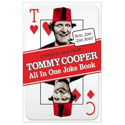 John Fisher – The Tommy Cooper All in One Joke Book