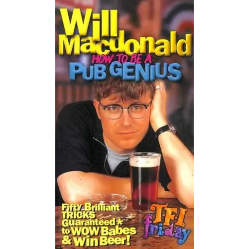 Will Macdonald – How to Be a Pub Genius: Fifty Brilliant Tricks