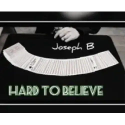 Joseph B - HARD TO BELIEVE