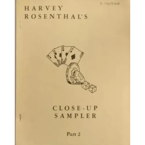 Harvey Rosenthal – Close-Up Sampler (Part 2)
