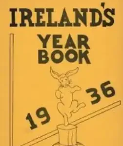 Laurie Ireland – Ireland’s Year Book 1936