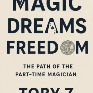 MAGIC·DREAMS·FREEDOM by Toby Z.