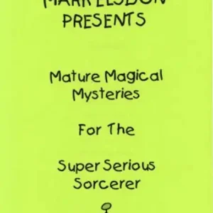 Mark Elsdon – Mature Magical Mysteries for the Super Serious Sorcerer