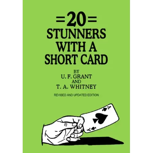 20 Stunners With A Short Card by U.F. Grant And T.A. Whitney
