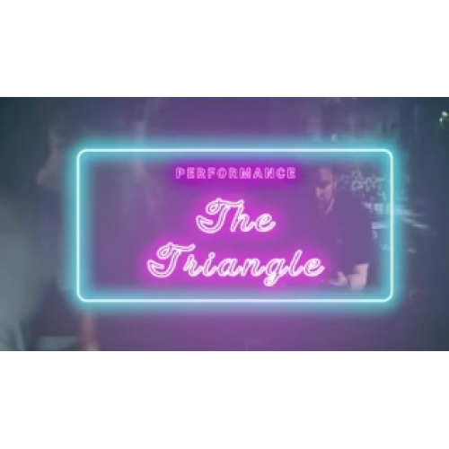 The Triangle by Benjamin Earl (Performance)