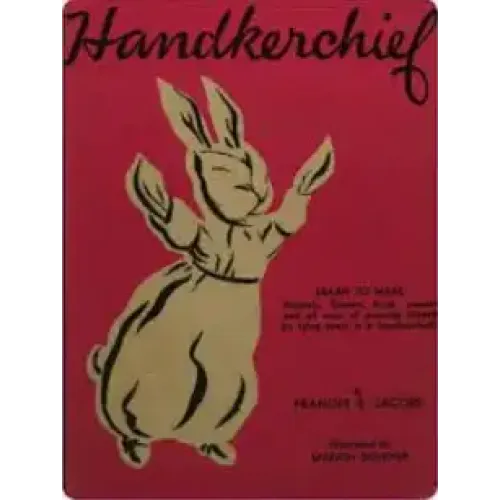 Frances E. Jacobs – Out of a Handkerchief