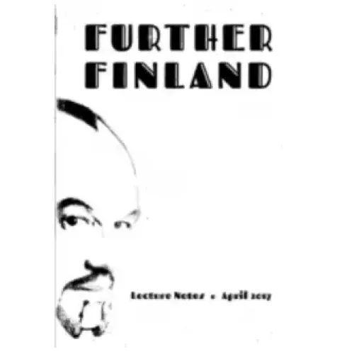Max Maven – Further Finland (Lecture Notes April 2017)