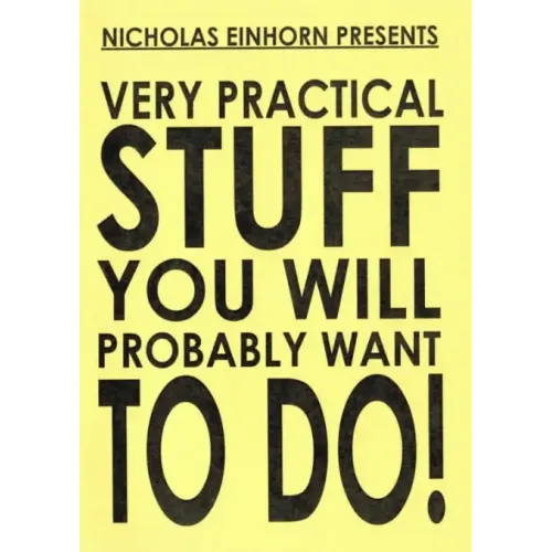 Nicholas Einhorn – Very Practical Stuff You Will Probably Want To Do