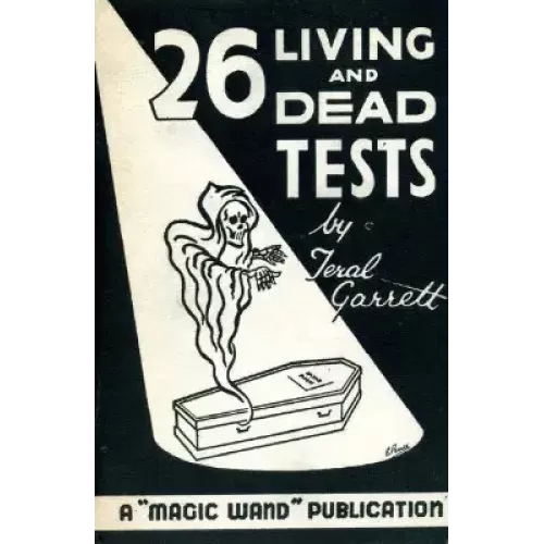 26 Living And Dead Tests by Teral Garrett