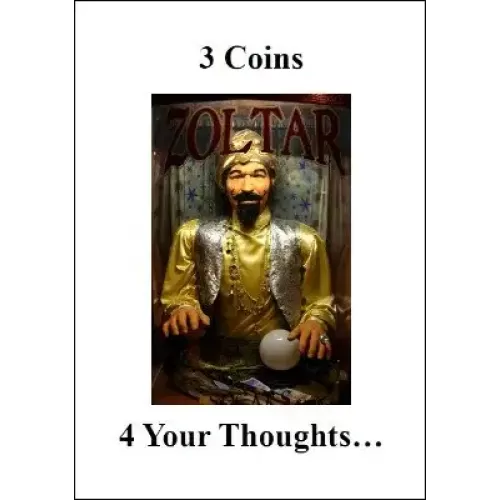 3 Coins 4 Your Thoughts by Paul Voodini