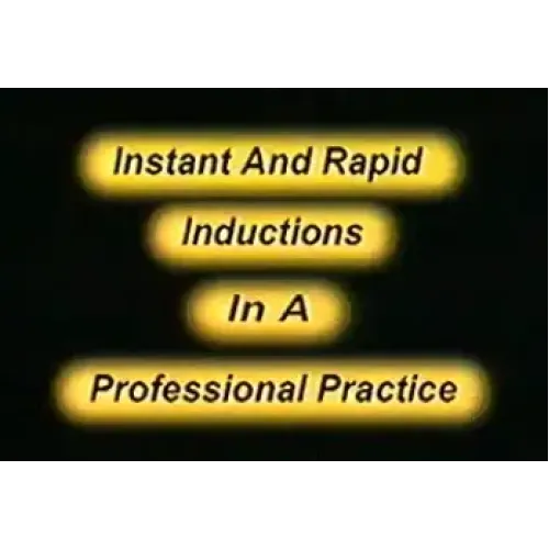 Gerald Kein – Instant and Rapid Inductions in a Professional Practice
