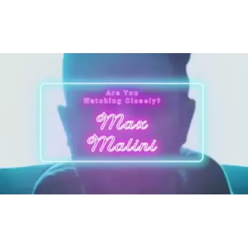 Are You Watching Closely Max Malini