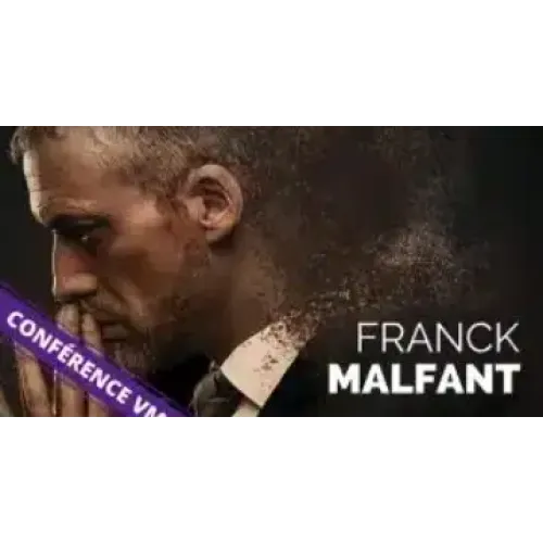 Conférence de Franck Malfant