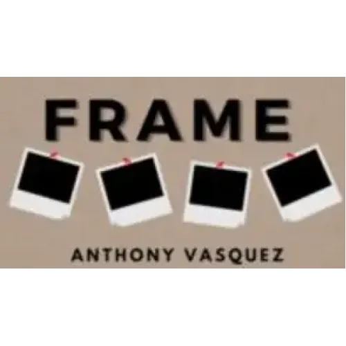 Frame by Anthony Vasquez and Inspira Magic