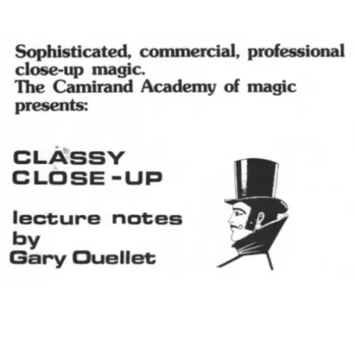 Gary Ouellet – Classy Close Up
