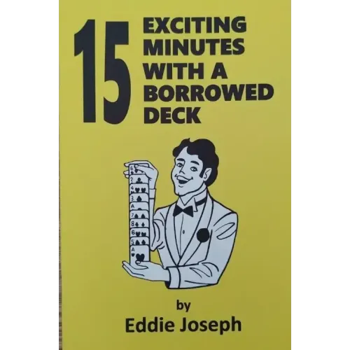 Eddie Joseph – 15 Exciting Minutes with a Borrowed Deck