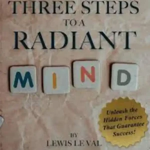 Lewis Le Val – Three Steps To A Radiant Mind