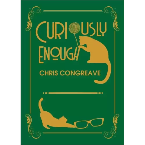 Curiously Enough By Chris Congreave