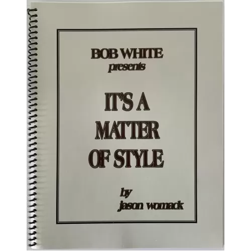 It’s a Matter of Style (2005 edition) By Jason Womack