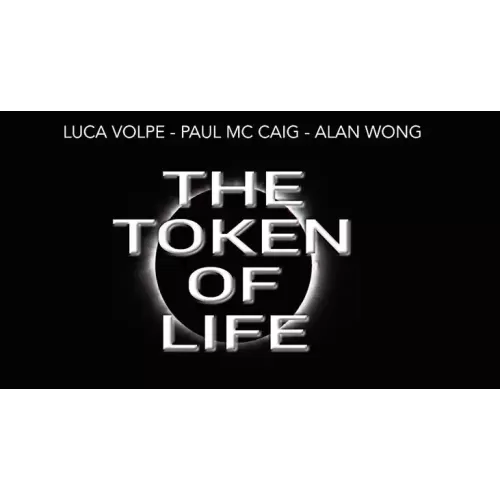 The Token of Life (Video & PDF) By Luca Volpe, Paul McCaig and Alan Wong