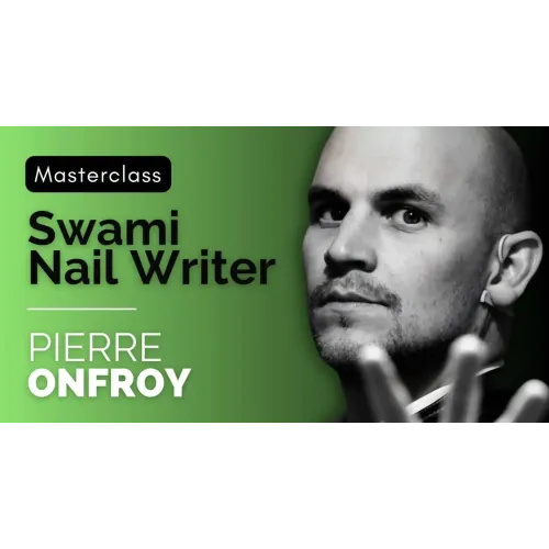 Pierre Onfroy – Masterclass Swami & Nail Writer de Féodor ( French)