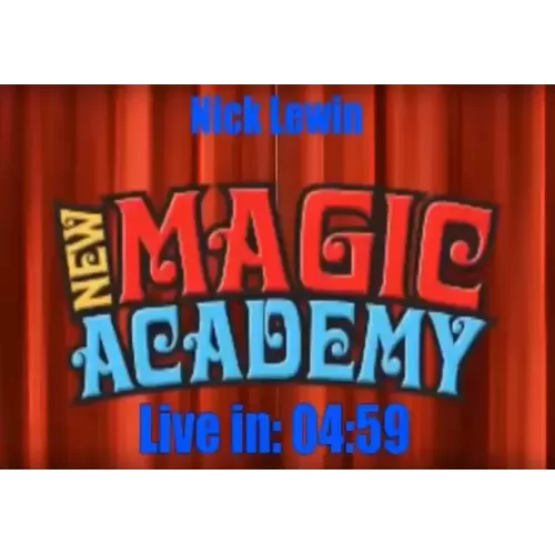 New Magic Academy Lecture (May 7 2023) By Nick Lewin