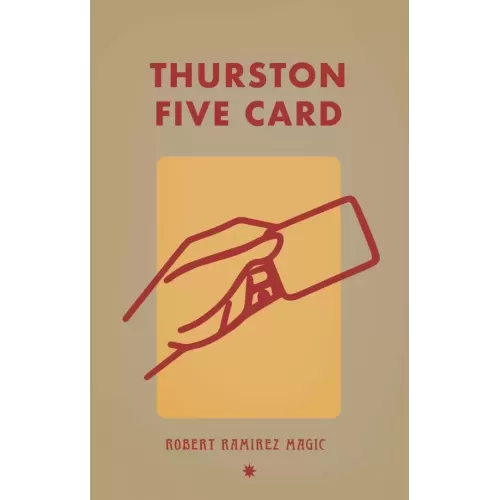 Thurston Five Card By Robert Ramirez