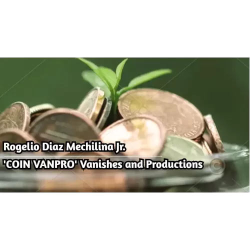 COIN VANPRO’ Vanishes and Productions By Rogelio Diaz Mechilina Jr.