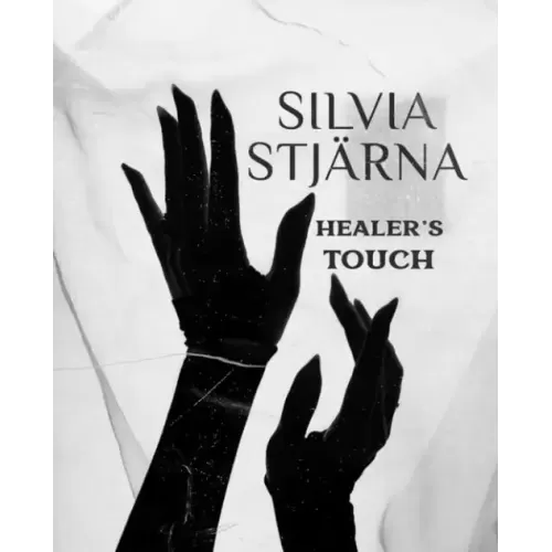 Healers Touch By Silvia Stjarna