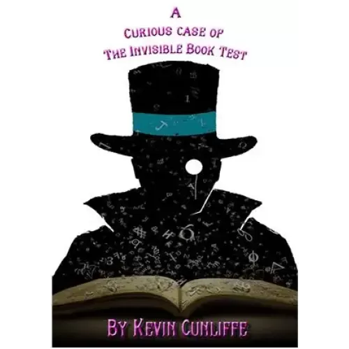 A Curious Case Of The Invisible Book Test by Kevin Cunliffe