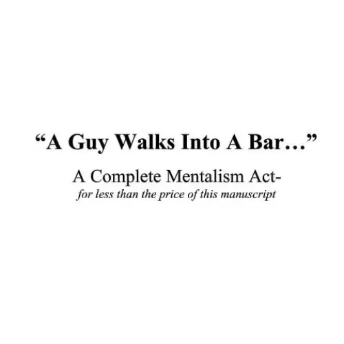 A Guy Walks Into A Bar by John Wells