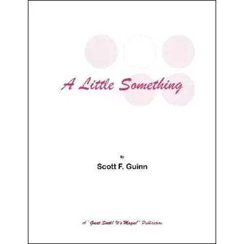 A Little Something by Scott F. Guinn