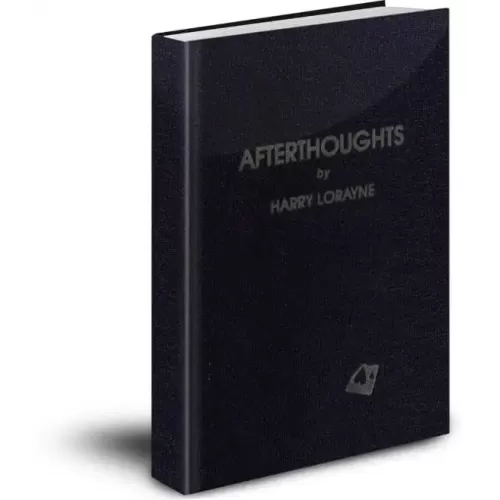 Afterthoughts by Harry Lorayne