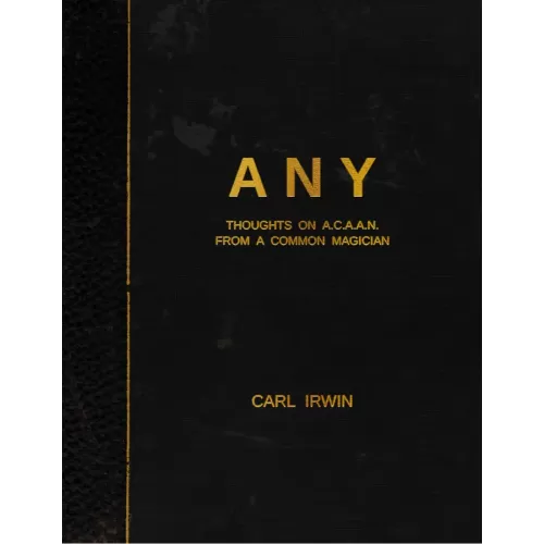 Any – Thoughts On Acaan From A Common Magician by Carl Irwin