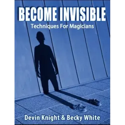 Become Invisible by Devin Knight
