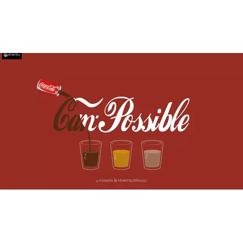 Canpossible by Hawin & Himitsu Magic